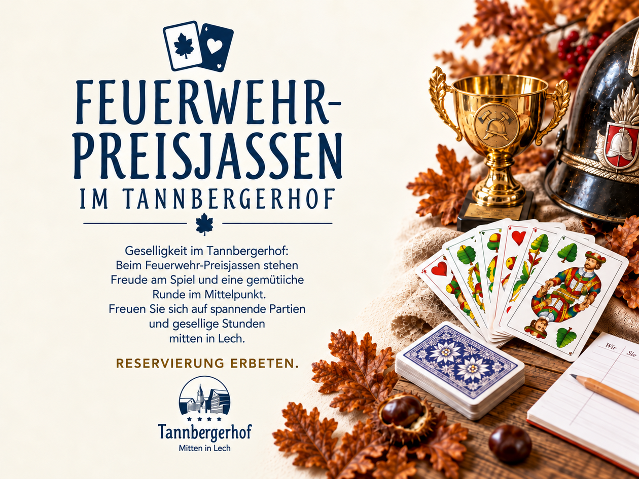 Feuerwehr-Preisjassen im Hotel Tannbergerhof Flyer zum Feuerwehr-Preisjassen im Hotel Tannbergerhof mit Jasskarten, Feuerwehrhelm, Pokal und herbstlicher Dekoration.