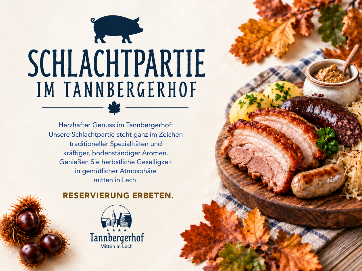 Traditionelle Schlachtpartie im Hotel Tannbergerhof Flyer zur Schlachtpartie im Hotel Tannbergerhof mit Schweinebraten, Würsten, Knödeln, Sauerkraut und Herbstdekoration.